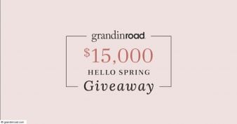 $15,000 Grandin Road® Hello Spring Giveaway