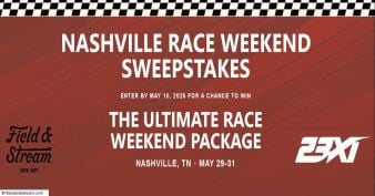 Field & Stream - Nashville Race Weekend Sweepstakes