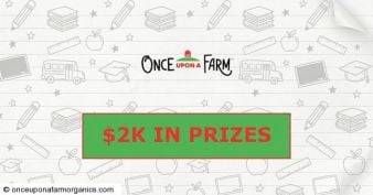 Once Upon a Farm® - Organic Fuel For School Sweepstakes 